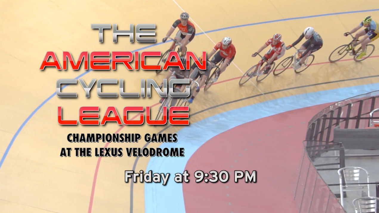 The American Cycling League Championship Games at the Lexus Velodrome on Livestream