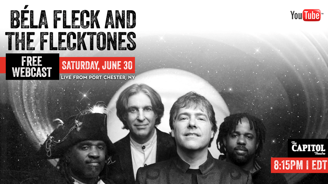 Béla Fleck and the Flecktones Live From The Capitol Theatre on Livestream