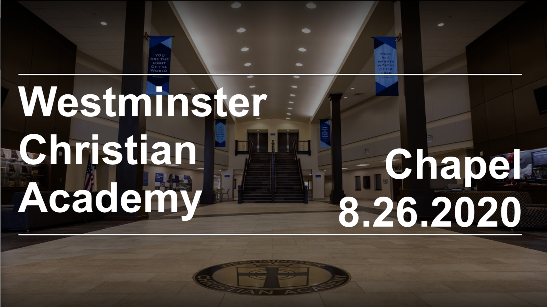 Westminster Christian Academy on Livestream