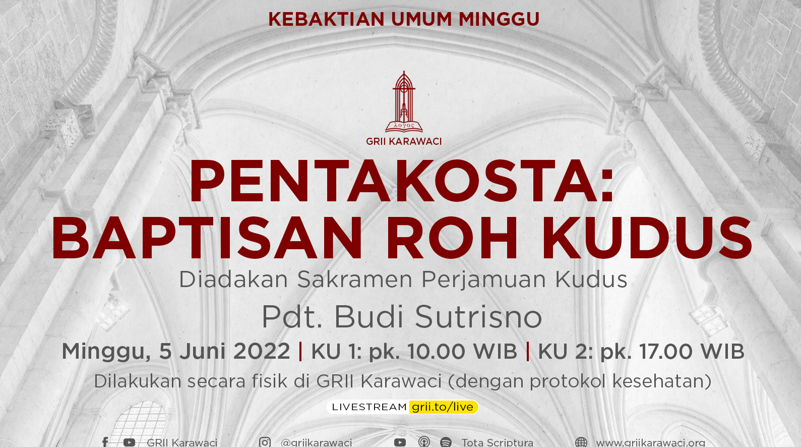 KU1 June 5 2022 Kebaktian Umum Pagi GRII Karawaci On Livestream