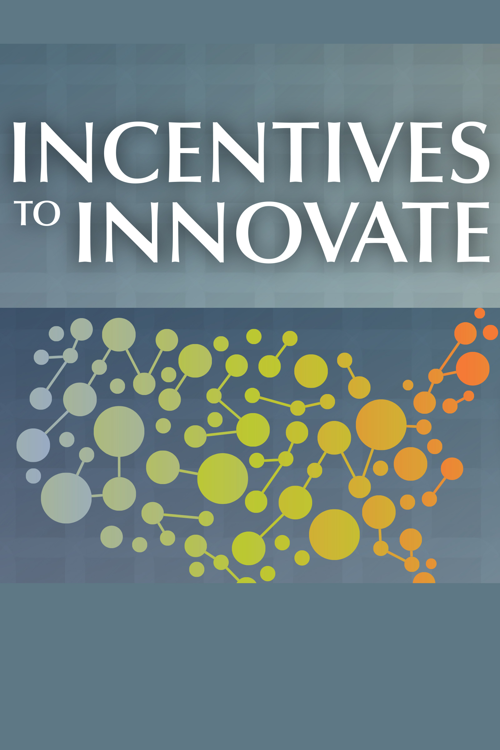 Incentives to Innovate Conference on Livestream