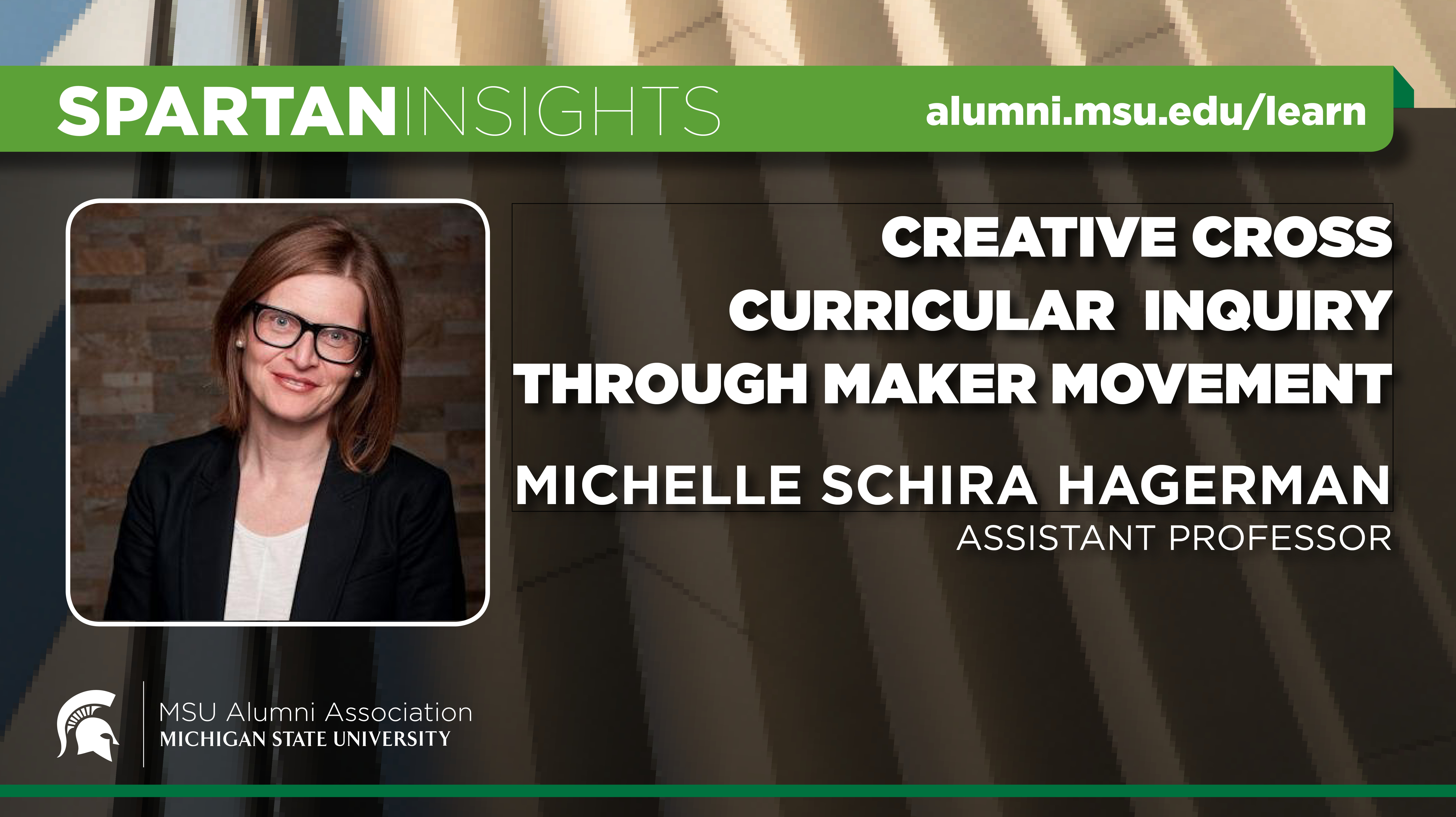 Webinar cover image for Michelle Schira Hagerman | Creative Cross Curricular Inquiry Through Maker Movement