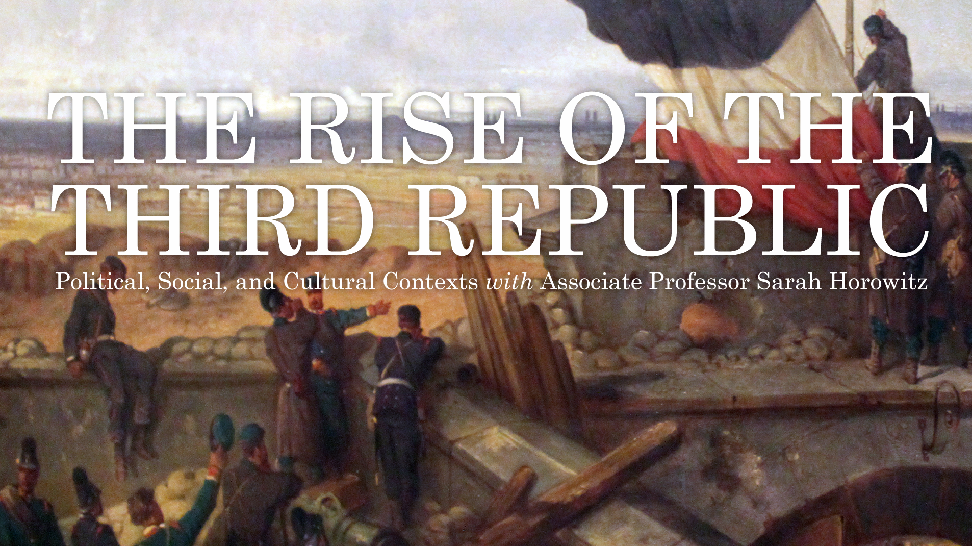 the-rise-of-the-third-republic-political-social-and-cultural