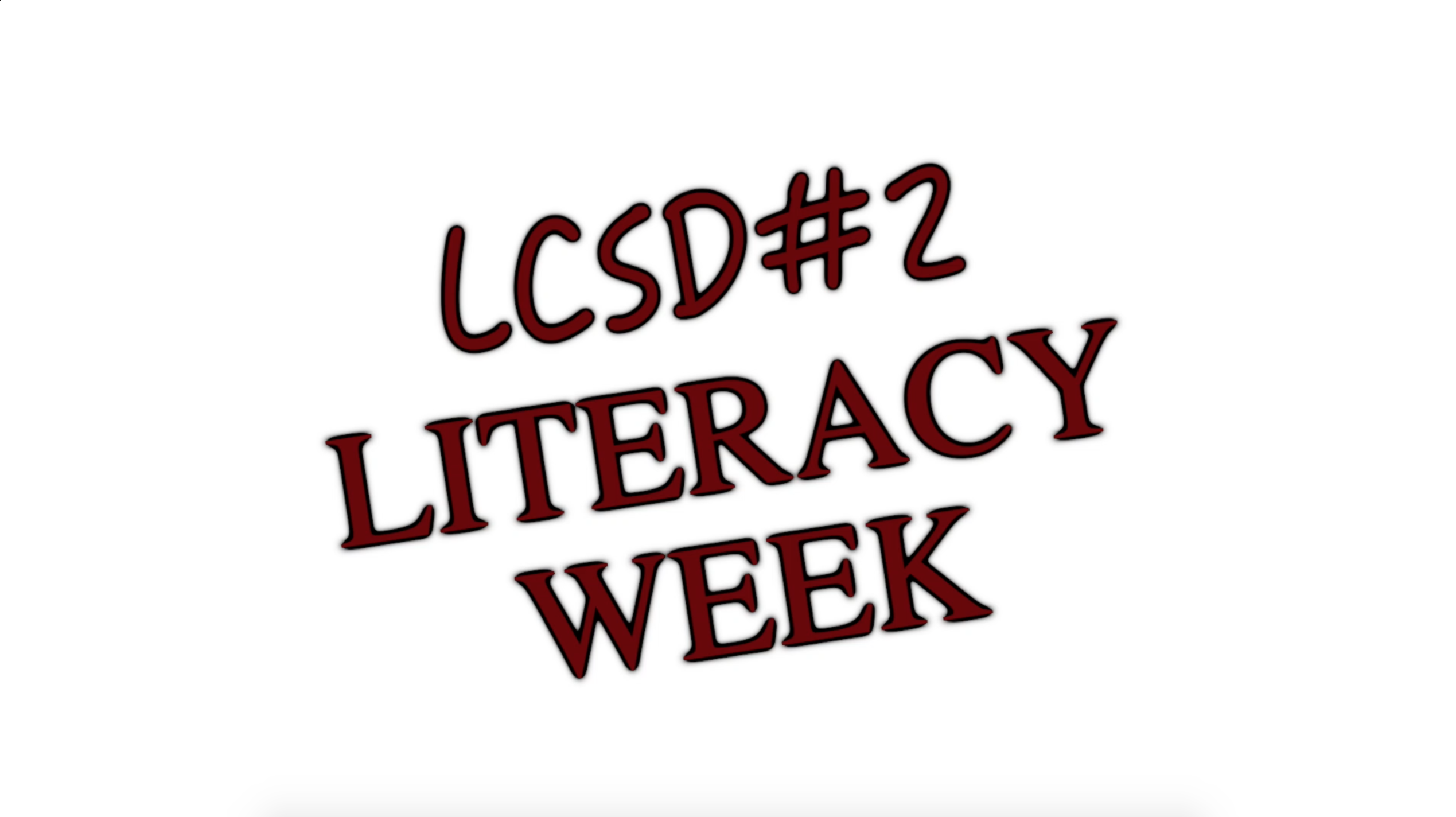 LCSD2 Literacy Week on Livestream