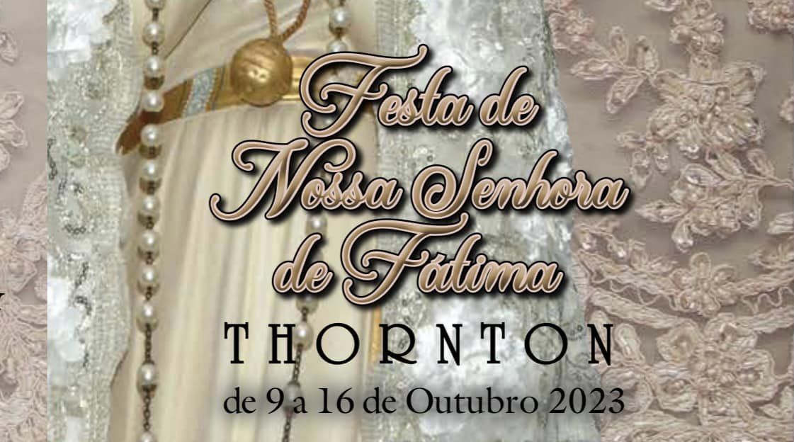 2023ThorntonFesta de Nossa Senhora de Fátima Thornton on Livestream