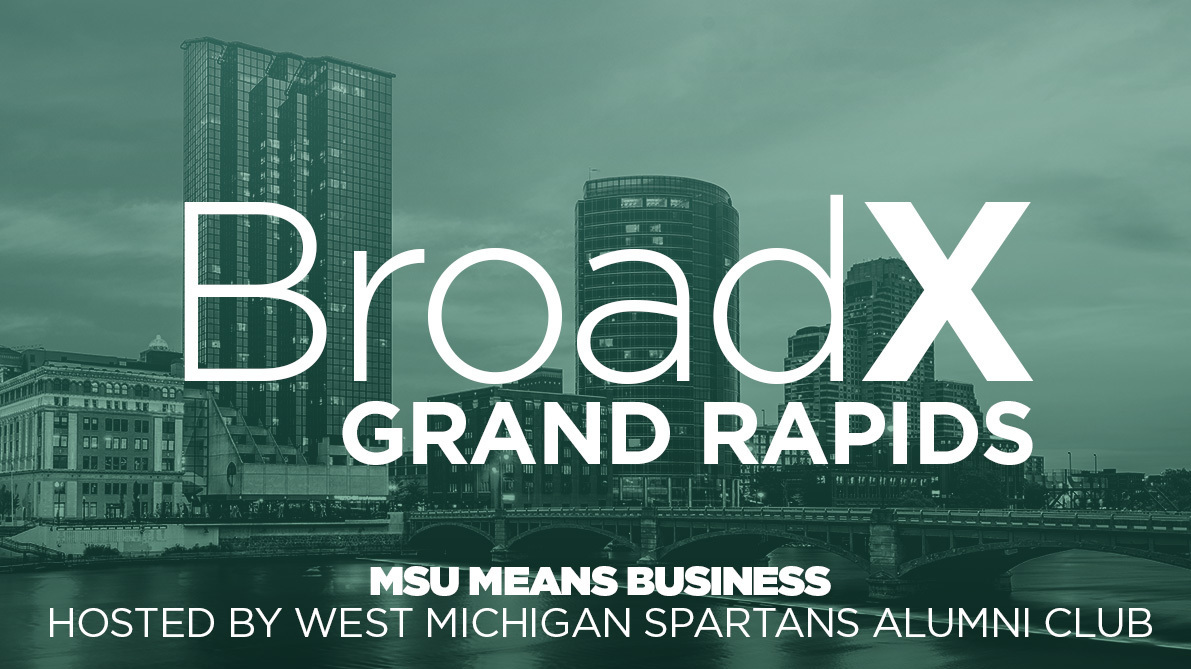 Livestream cover image for BroadX: Grand Rapids | MSU Means Business