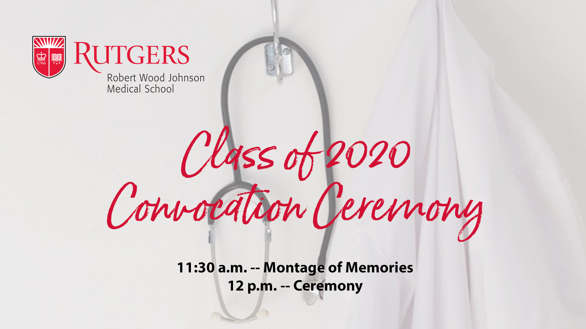 Rutgers RWJMS Virtual Convocation on Livestream