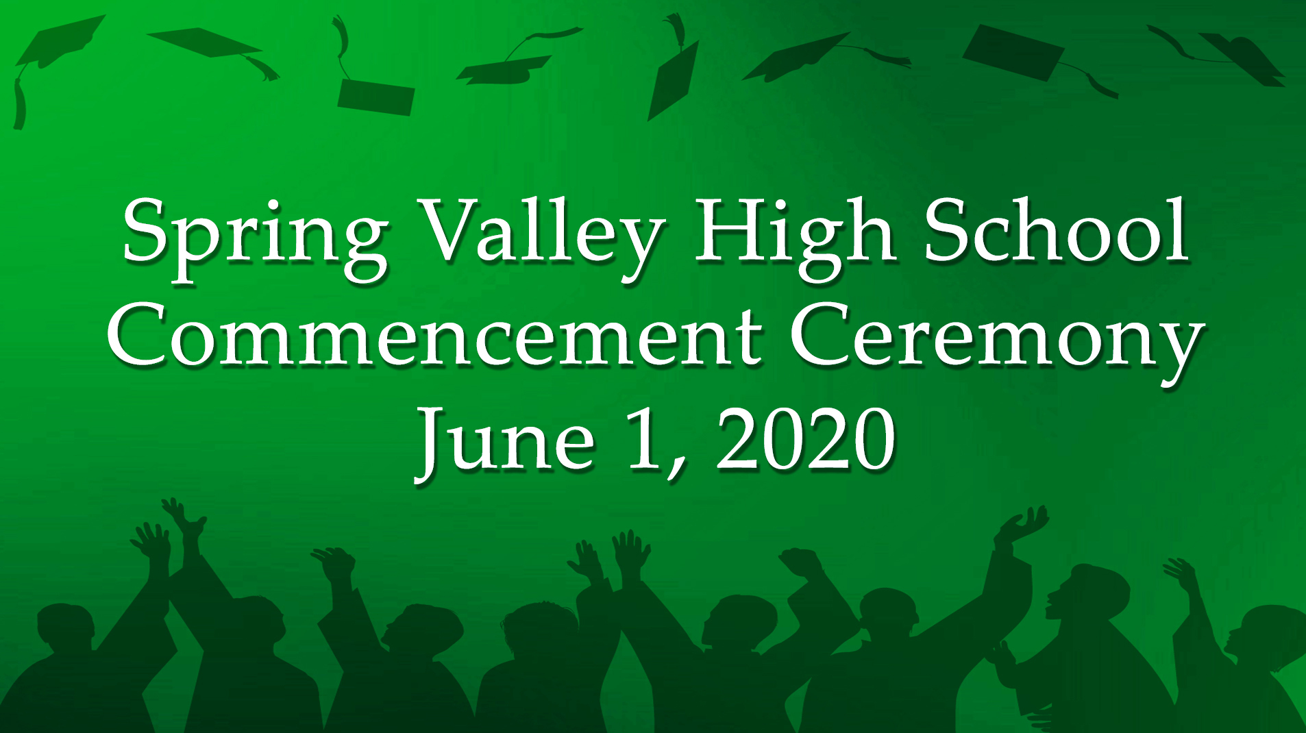 Spring Valley 2020 Commencement Ceremony on Livestream