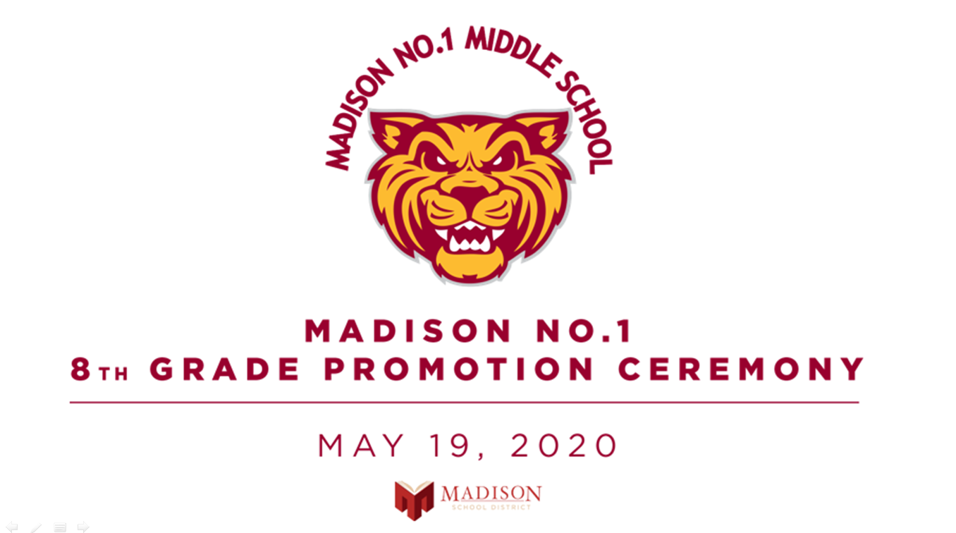 Madison Number 1 Middle 2019 2020 School Year Promotion on Livestream