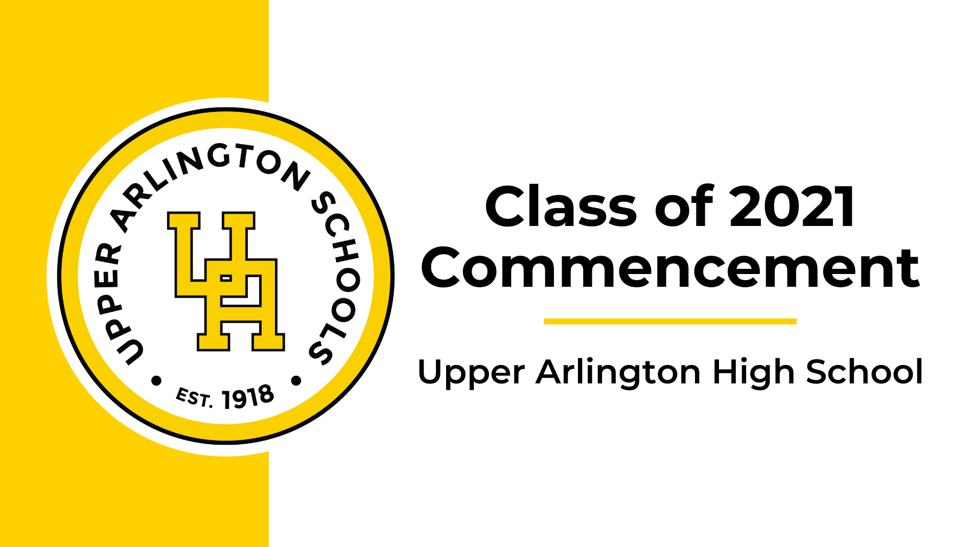 Upper Arlington High School Commencement on Livestream