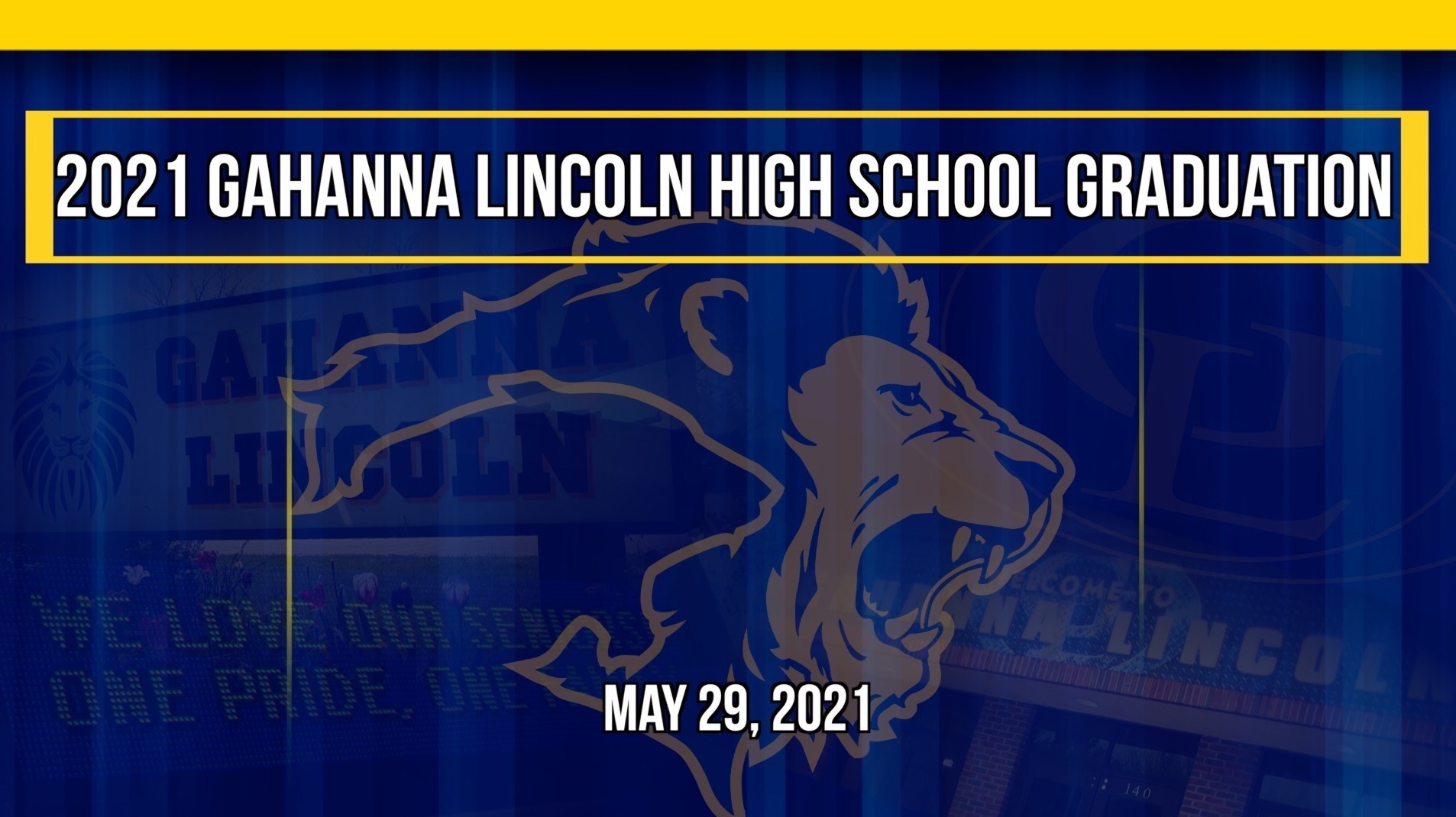 2021 Gahanna Lincoln High School Graduation on Livestream