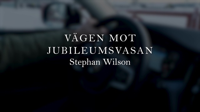 Vägen mot Jubileumsvasan – Stephan Wilson