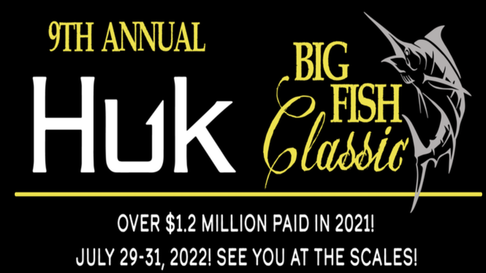 9th Annual HUK Big Fish Classic on Livestream