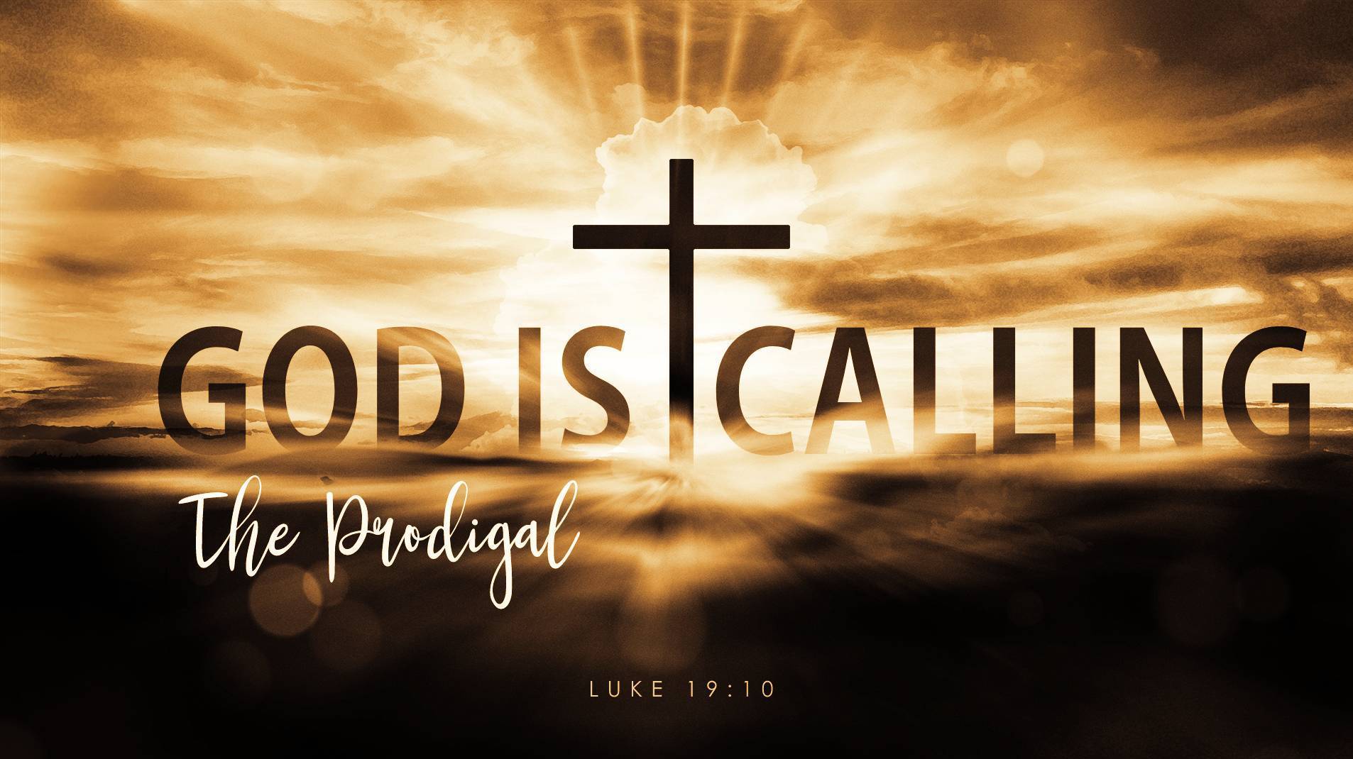 God Is Calling The Prodigal on Livestream