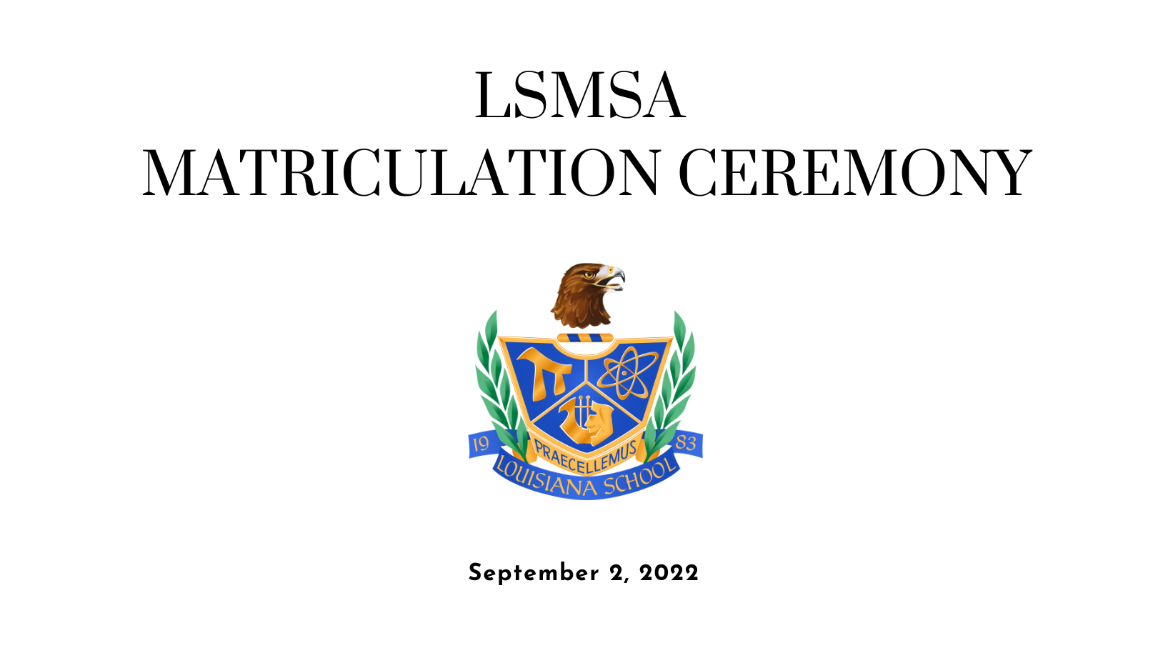 202223 LSMSA Matriculation on Livestream