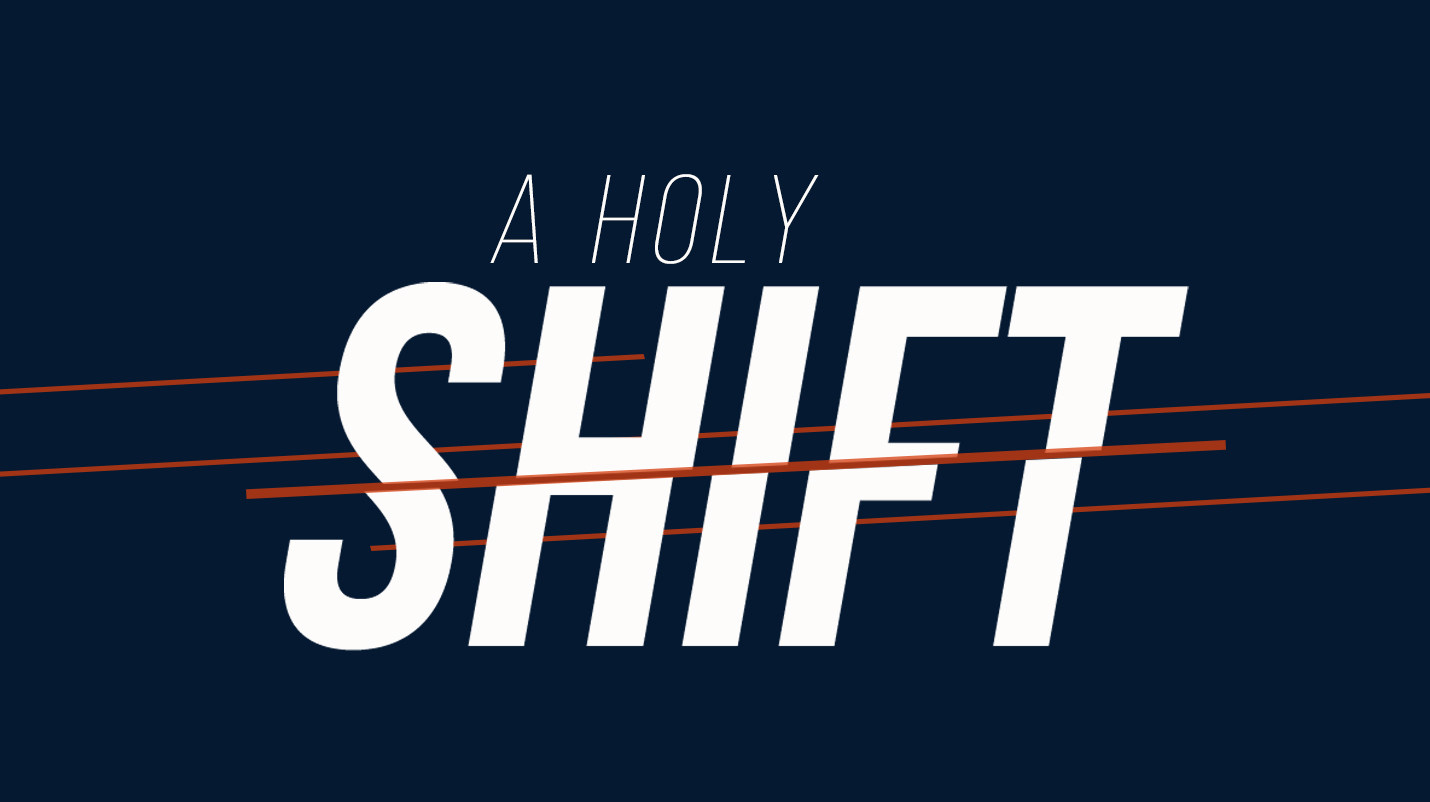 a-holy-shift-part-2-10-2-2022-9-00am-on-livestream