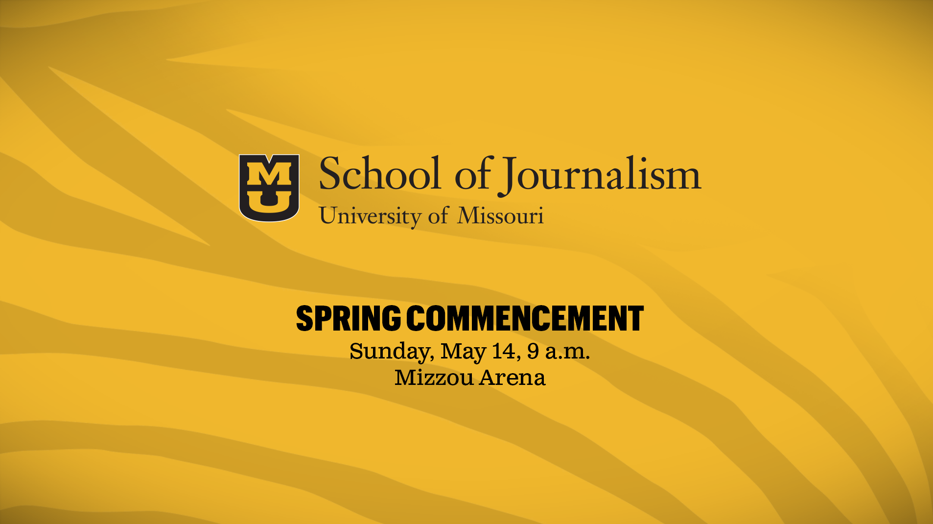 Missouri School of Journalism Commencement on Livestream