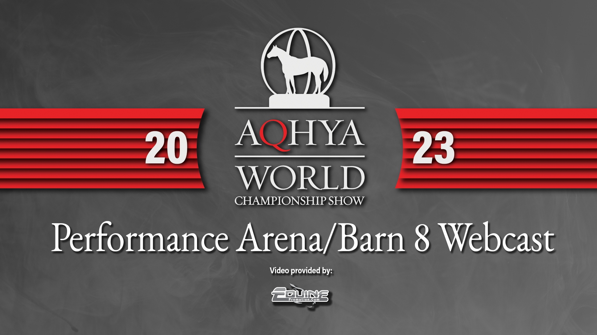 Performance Arena/Barn 8 AQHYA World on Livestream