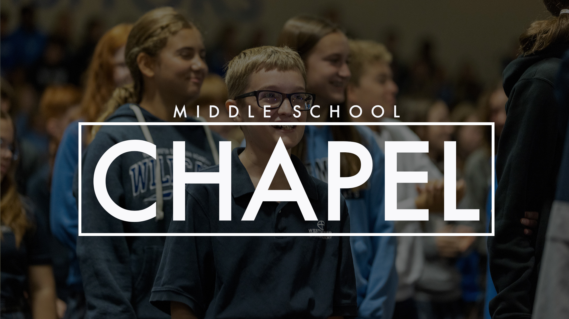 Middle School Chapel 8/23/2023 on Livestream