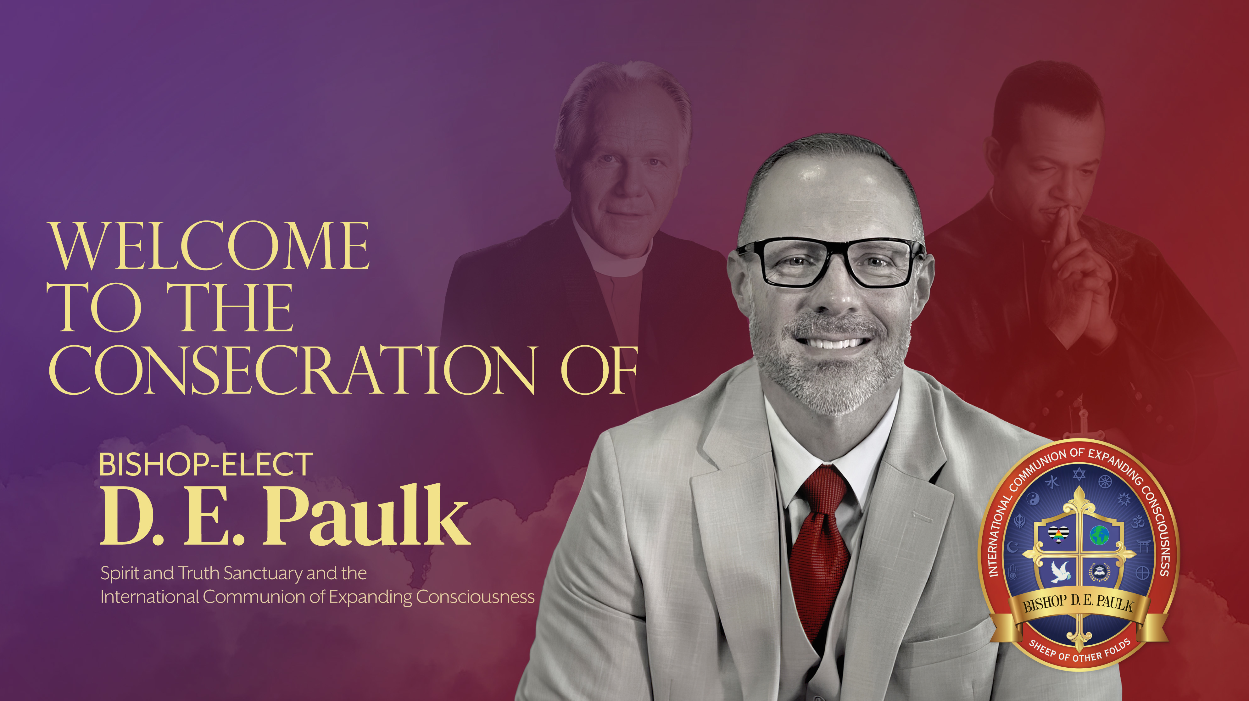 The Consecration of Bishop-Elect D.E. Paulk | February 18 on Livestream