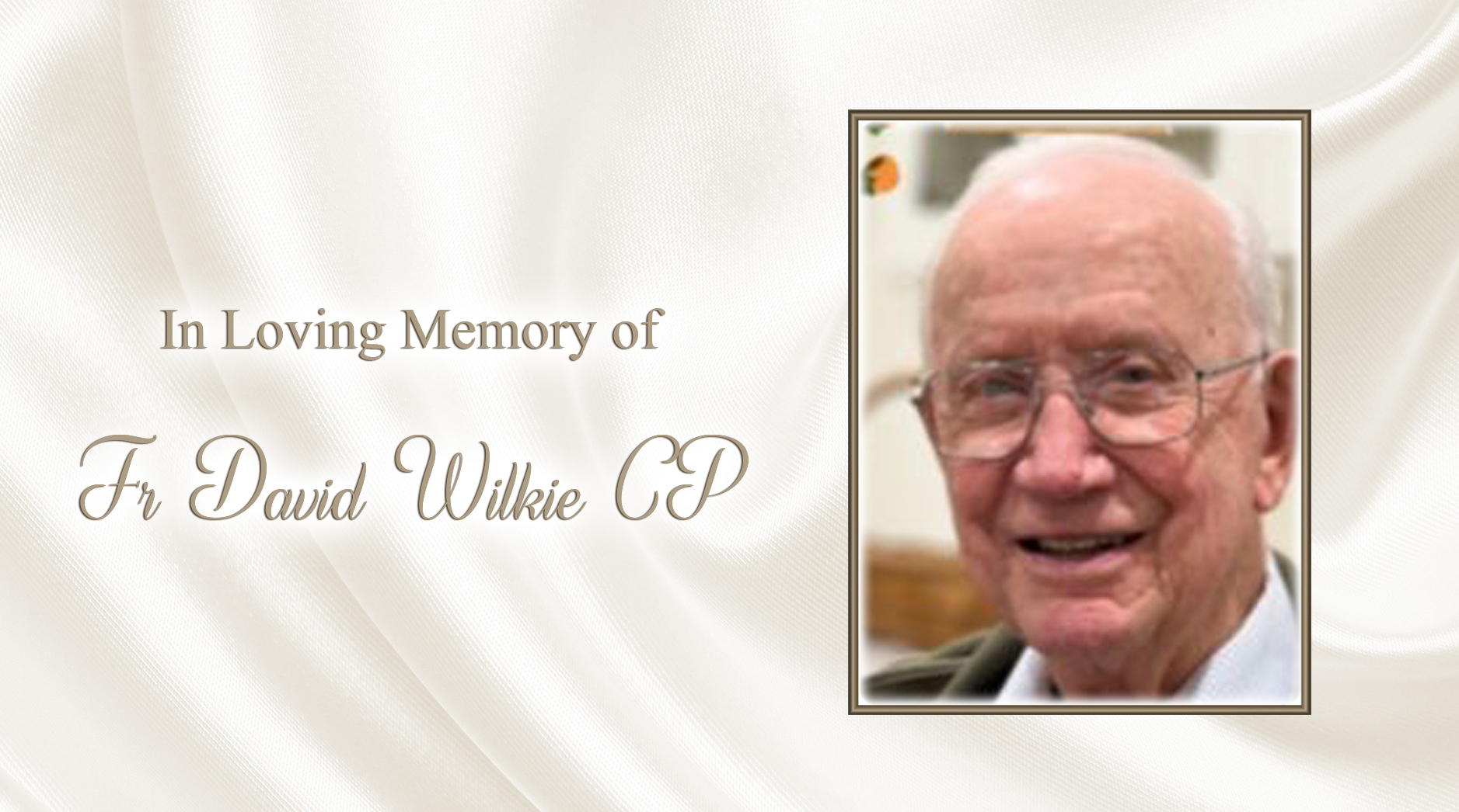 Fr David Wilkie CP Funeral Service on Livestream