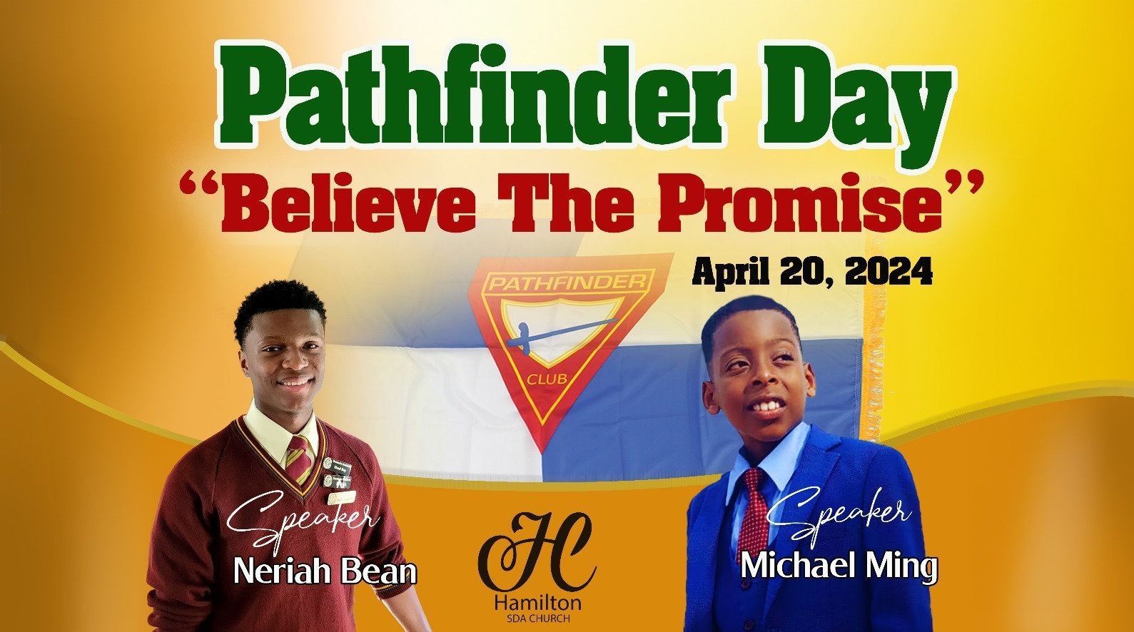 20/Apr/2024 Hamilton Worship Pathfinder Day Theme 'Believe The