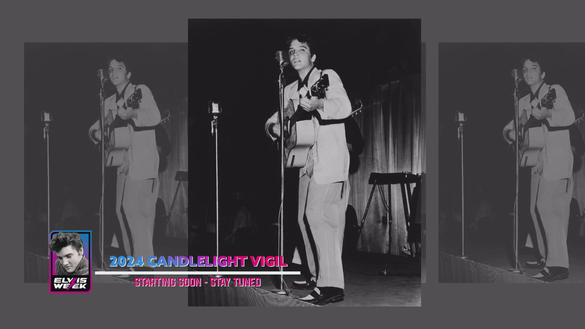 Elvis Week 2024 Candlelight Vigil on Livestream